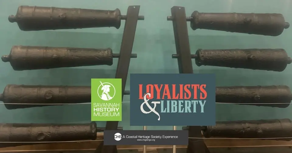 Loyalists & Liberty Exhibit Featuring American Revolutionary War Cannons