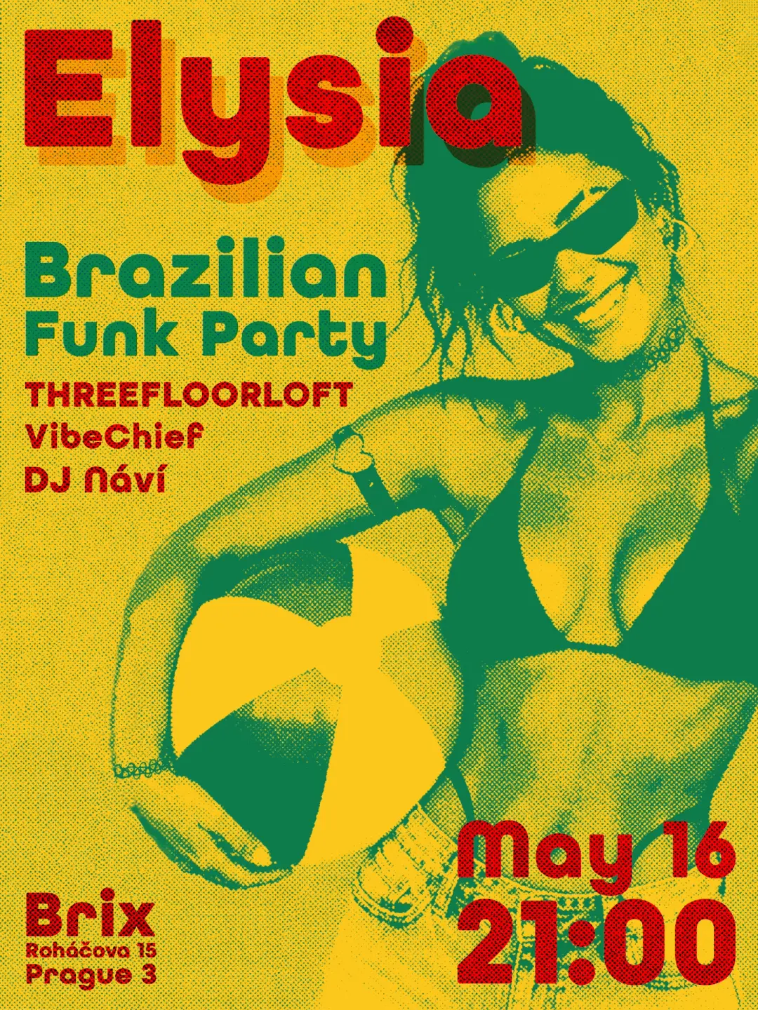 ELYSIA — Brazilian Funk in Žižkov with Threefloorloft, DJ Návi & VibeChief