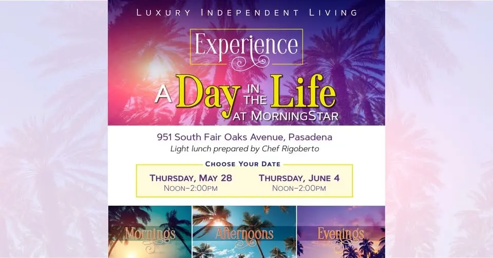 A Day In The Life at MorningStar of Pasadena Event!
