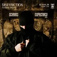 DISFUNCTION: SCHRANZ SUPREMACY  - Luciid & Neon Graveyard
