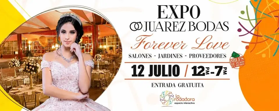 Expo Juarez Bodas & XV - Forever Love