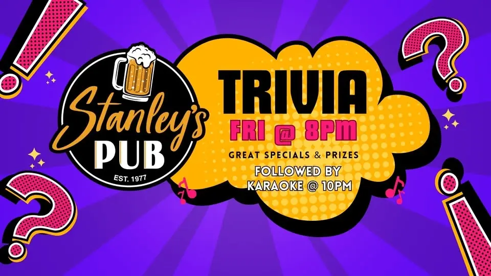 Friday Night Trivia at Stanley's Pub