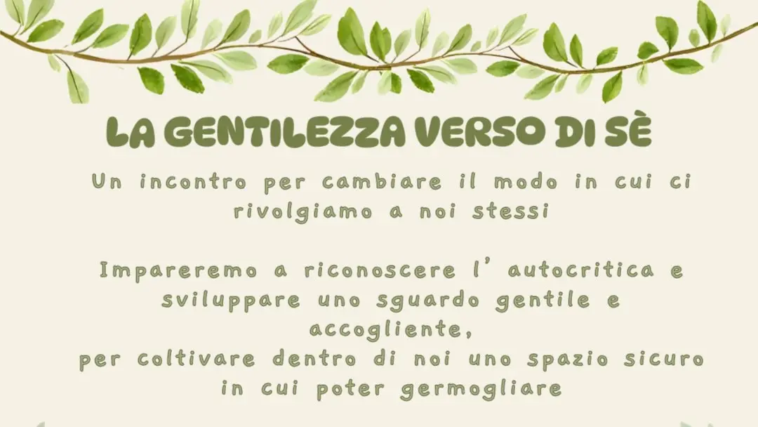 IMPARA A GERMOGLIARE: La gentilezza verso di sè