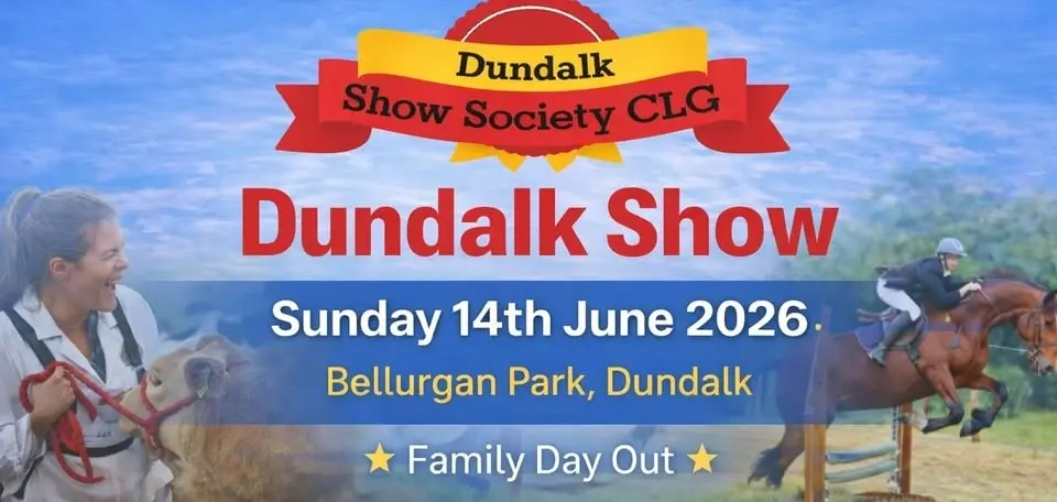๐ Dundalk Show 2026 | Family Day Out
