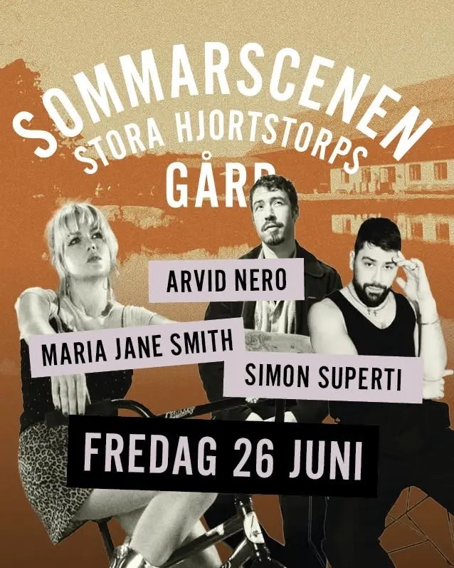 Simon Superti + Maria Jane Smith + Arvid Nero  • 26/6 • Örebro