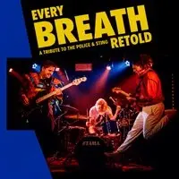 Every Breath Retold