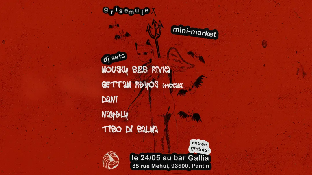 Grisemule: Rivka b2b Mousky, Œttam Reyos, Grisemule Residents