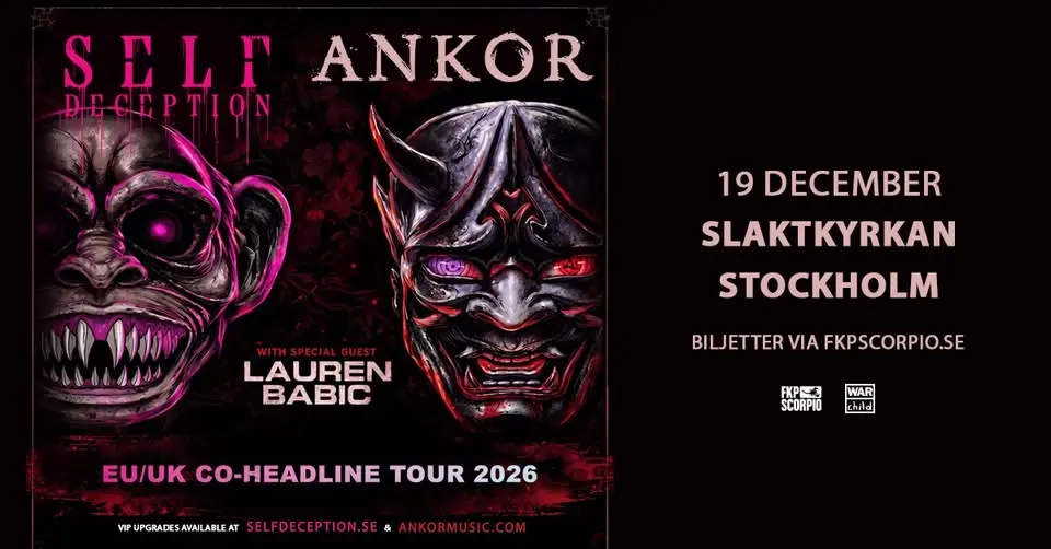 Self Deception x Ankor + Support: Lauren Babic | Stockholm