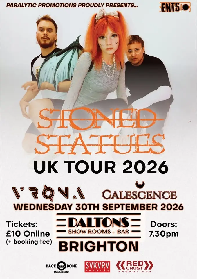 Stoned Statues (FIN), Vrona and Calescence - Brighton
