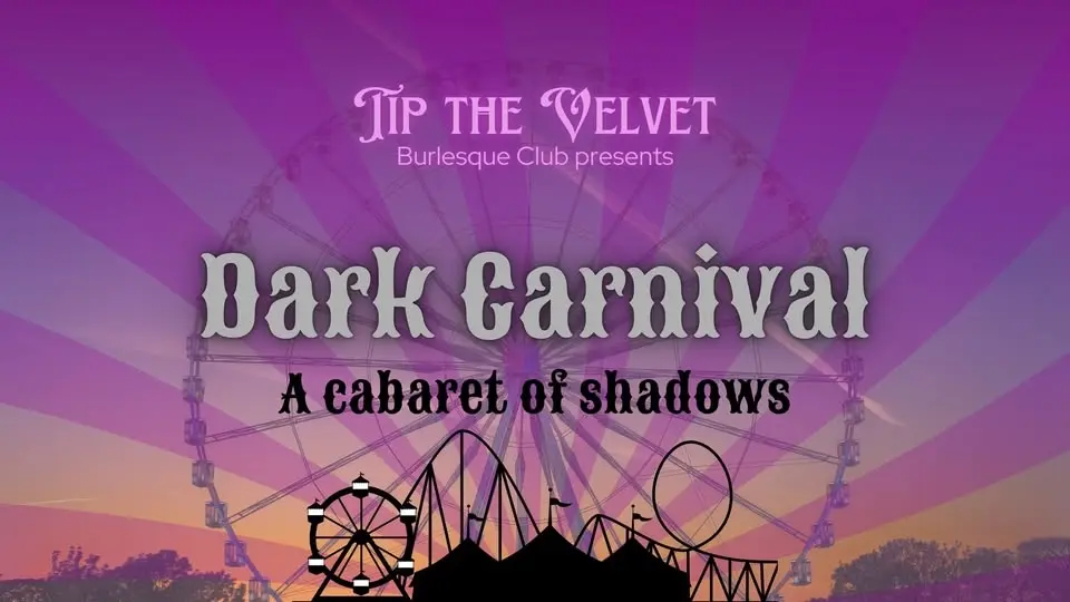 Dark Carnival - A Cabaret of Shadows 