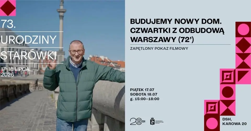 73. URODZINY STARÓWKI | „Czwartki z odbudową Warszawy" (2025, 76’) | pokaz filmowy