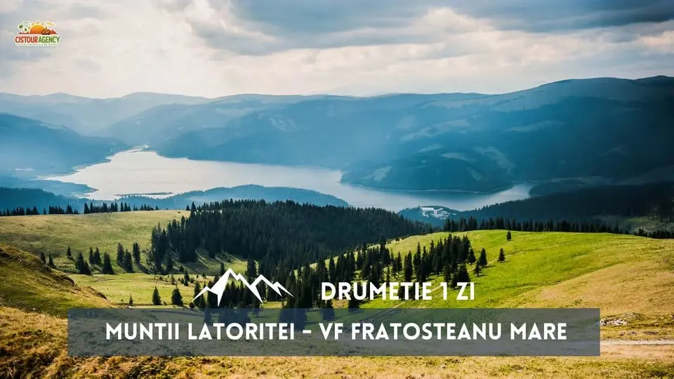 DRUMETIE 1 ZI MUNTII LATORITEI - VF FRATOSTEANU MARE