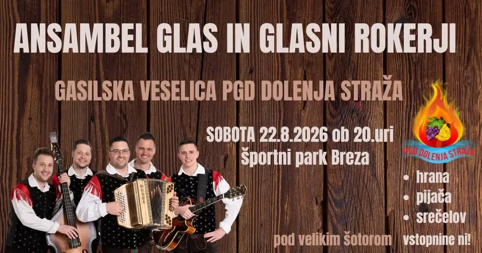 Gasilska veselica z ansamblom Glas - PGD Dolenja Straža