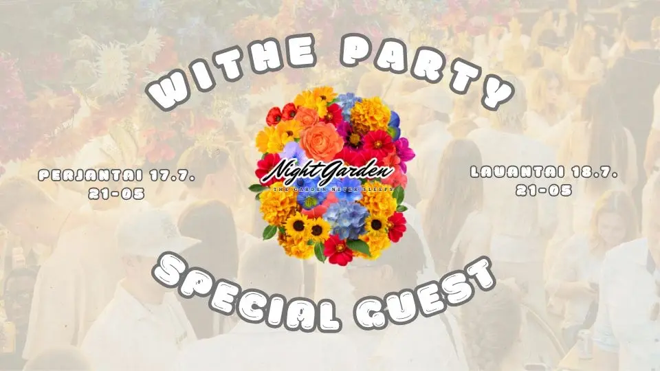 Night Garden | WHITE PARTY | PE-LA 17.-18.7.