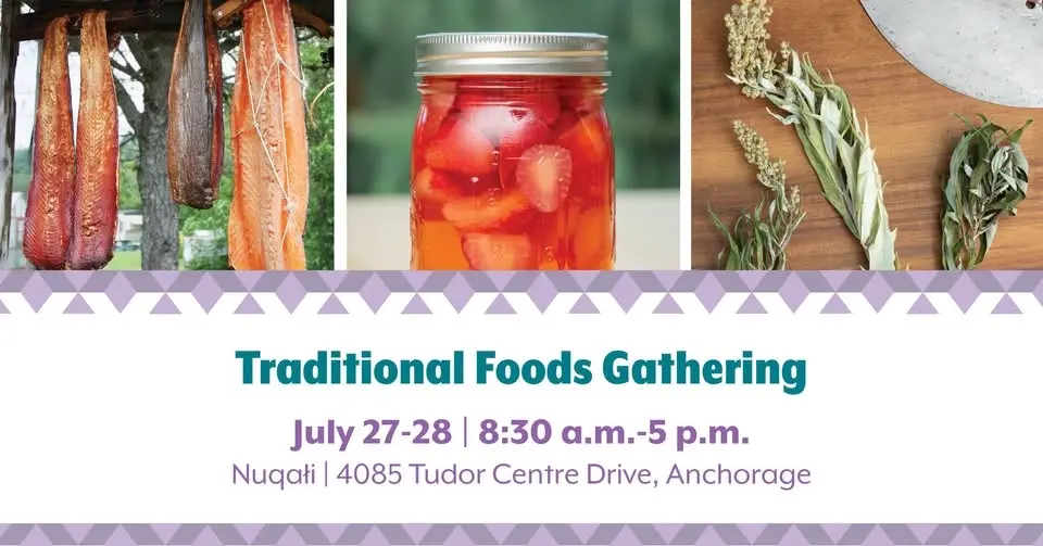 Traditional Foods Gathering