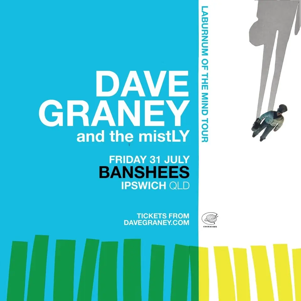 Dave Graney and Clare Moore "Laburnum Of The Mind" Album Launch Banshees- Ipswich  Friday July 31st