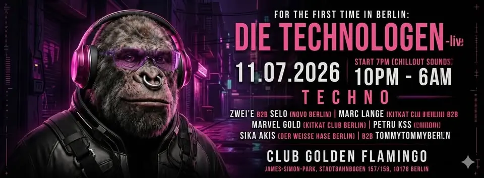 DIE TECHNOLOGEN BERLIN @GOLDEN FLAMINGO