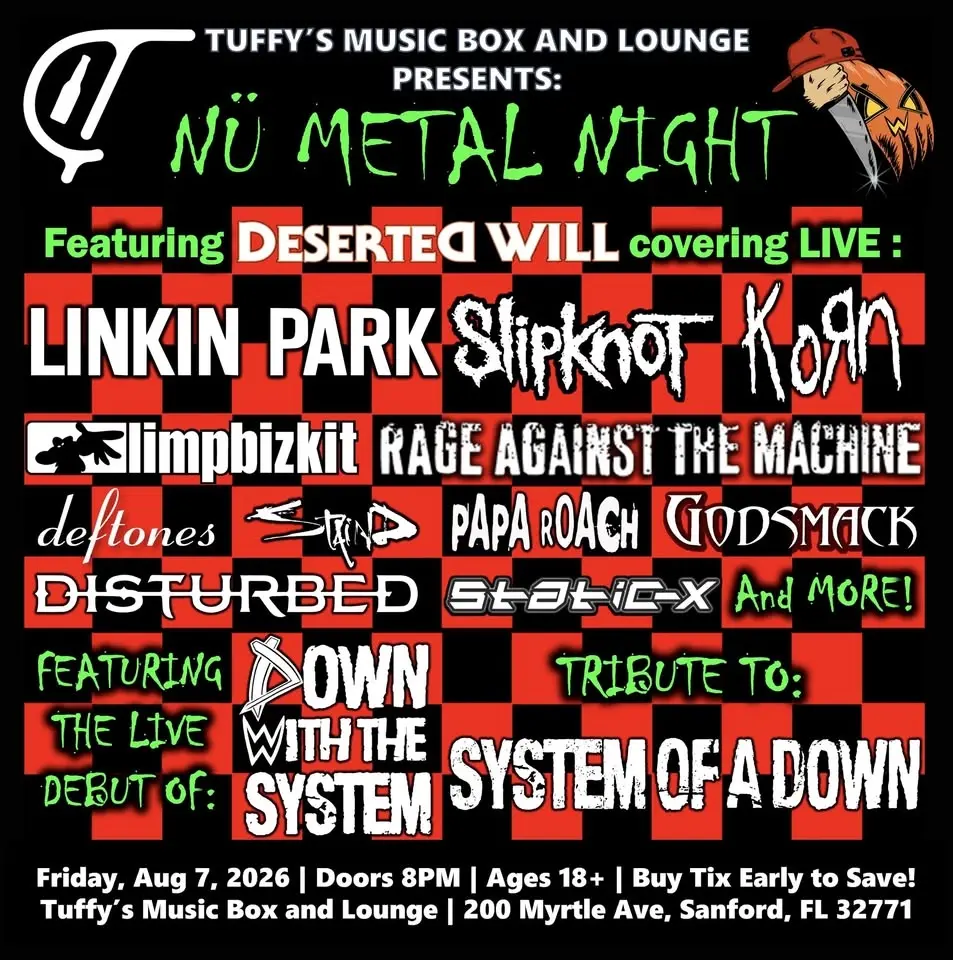 Tuffy’s Nü Metal Night Feat Deserted Will and Down With The System