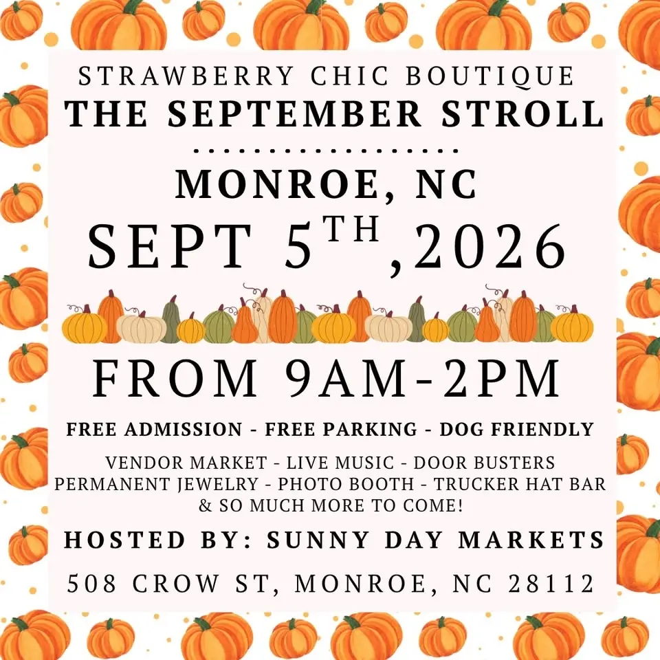 The September Stroll - Monroe, NC