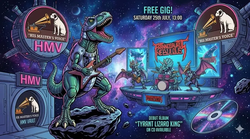 Tyrannosaurus Nebulous @ HMV Vault Birmingham