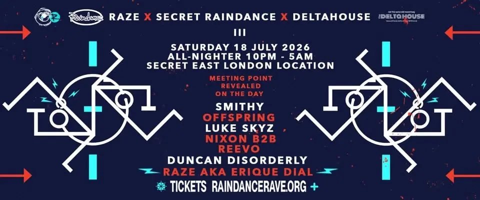 Secret Raindance X RAZE X Deltahouse
