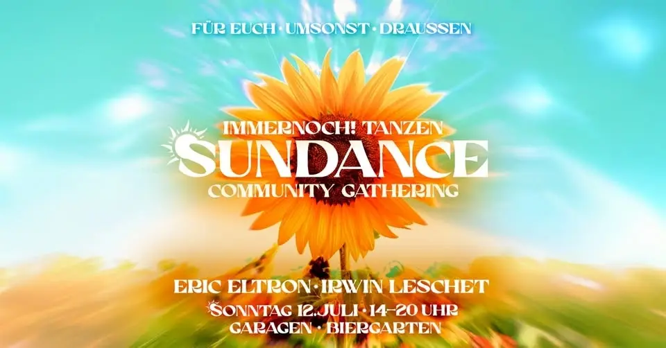 IMMERNOCH! TANZEN * SUNDANCE