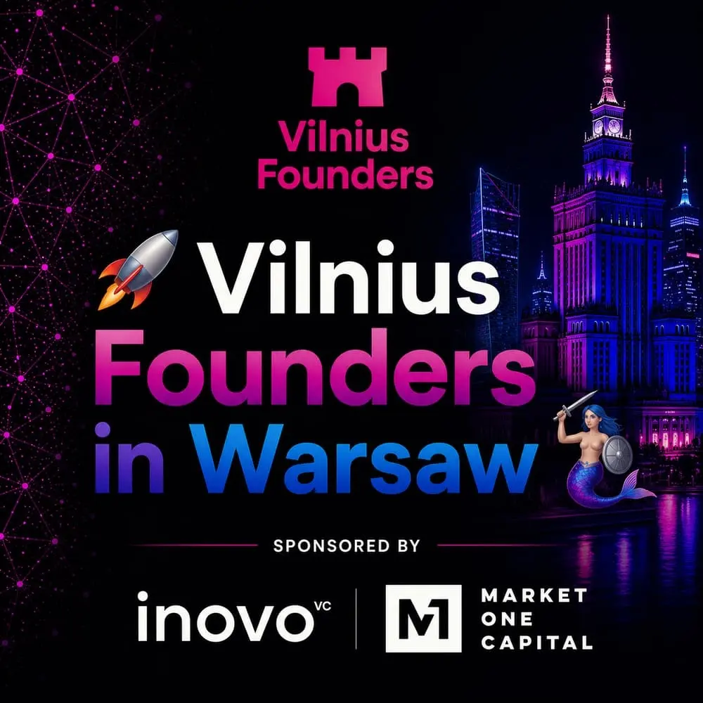 🚀 Vilnius Founders in Warsaw 🧜