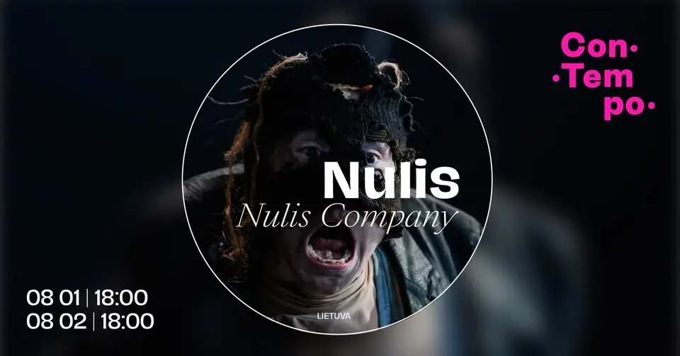 Nulis ◯ NULIS Company (Lietuva) ◯ ConTempo Festival 2026