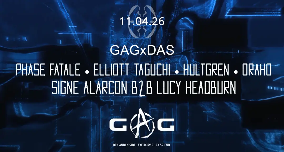 GAG x DAS XXX