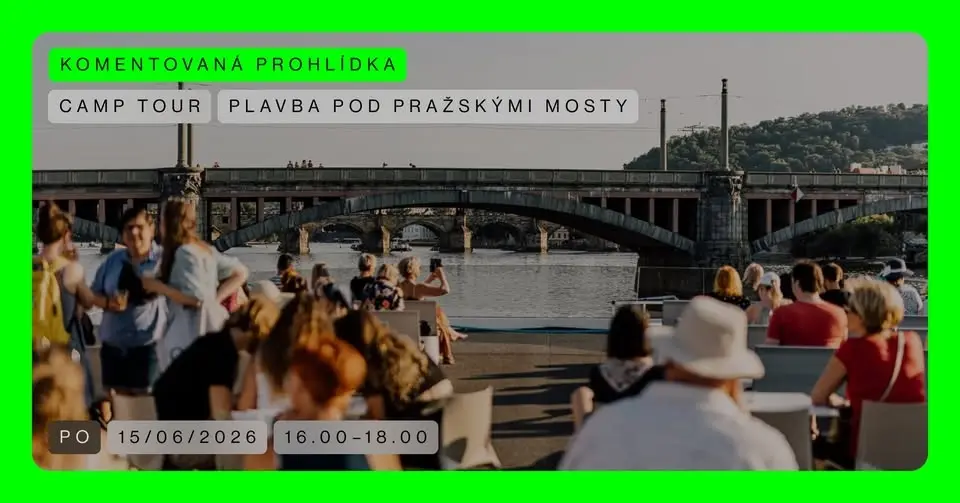 CAMP TOUR 🟢 Plavba pod pražskými mosty