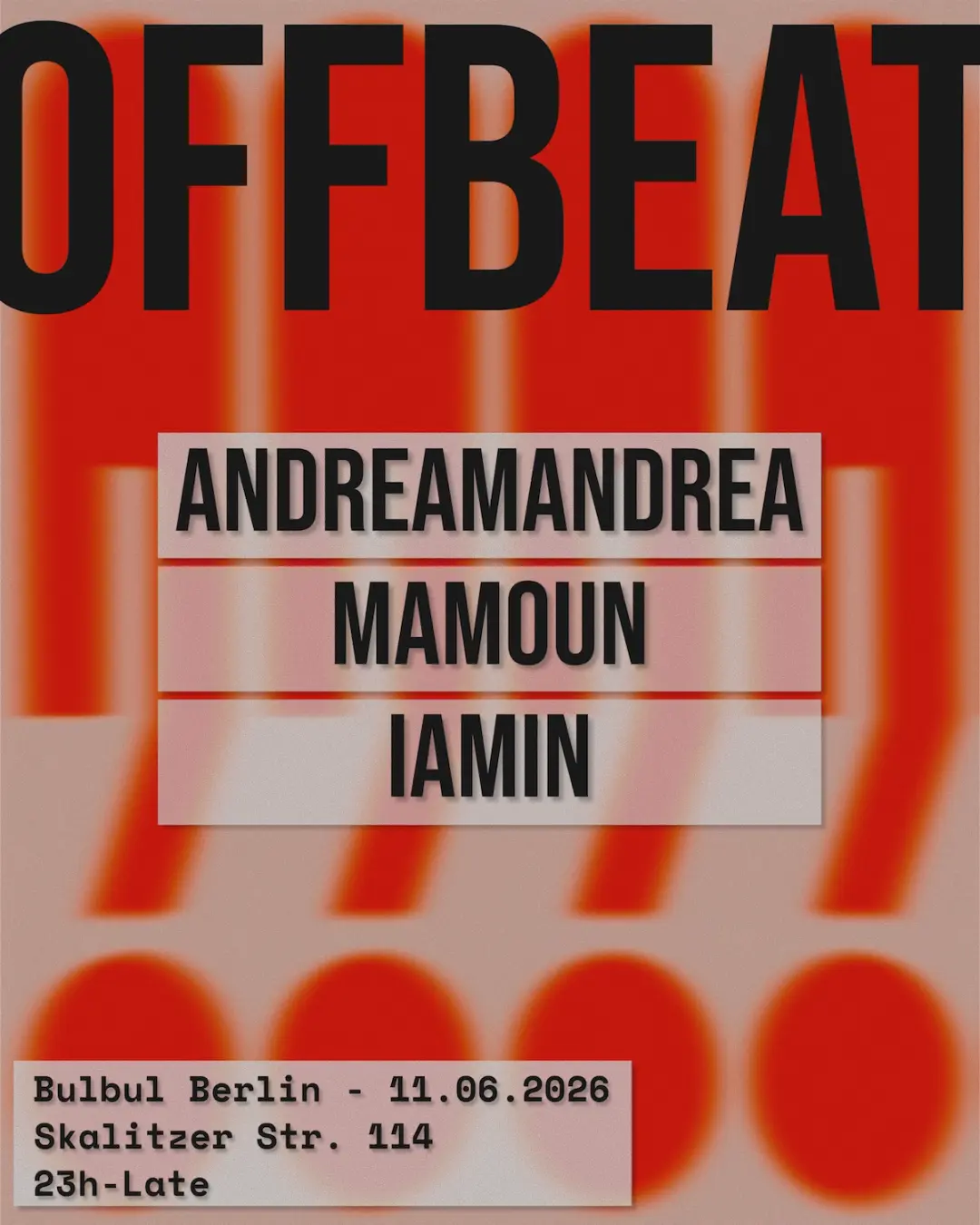 Off Beat: Andreamandrea, Mamoun, IAMIN