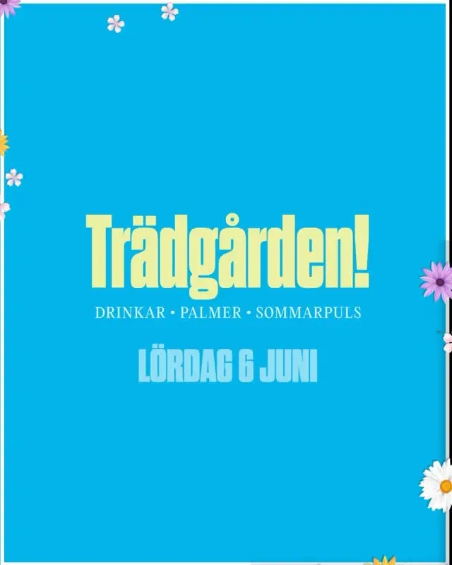 Trädgården!
