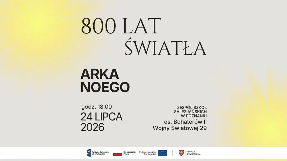 800 Lat Światła • Koncert Arki Noego