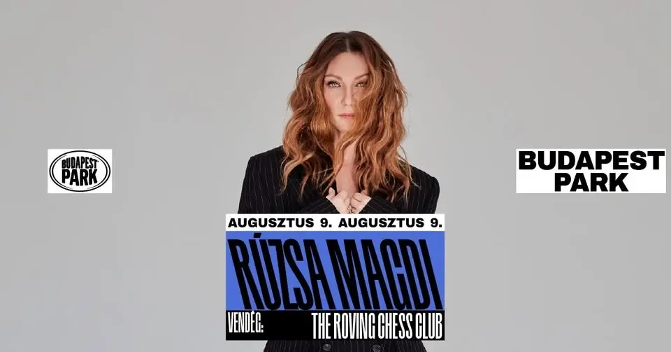 Rúzsa Magdi, vendég: The Roving Chess Club - Budapest Park