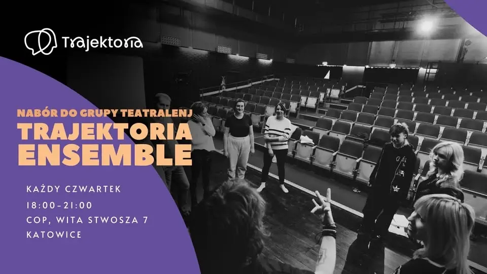 Trajektoria Ensemble - nabór do warsztatowej grupy teatralnej
