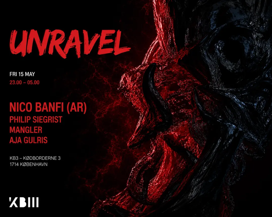 UNRAVEL • Friday May 15