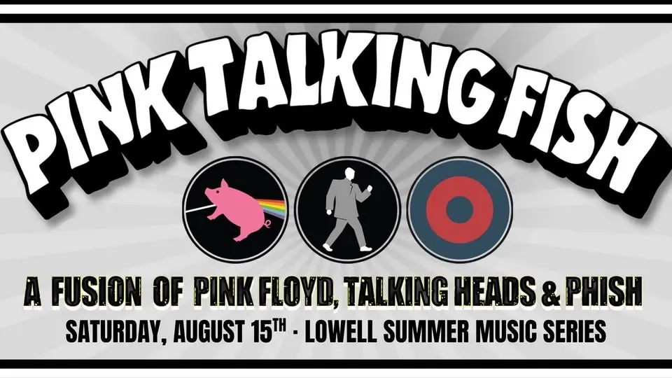 Pink Talking Fish at Lowell Summer Music Series