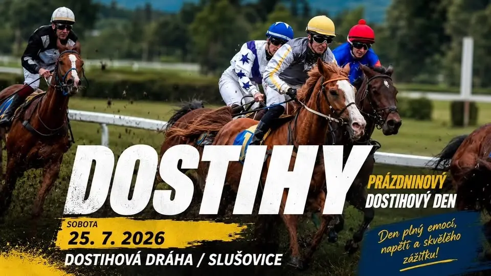  DOSTIHY SLUŠOVICE |  25. 7. 2026 