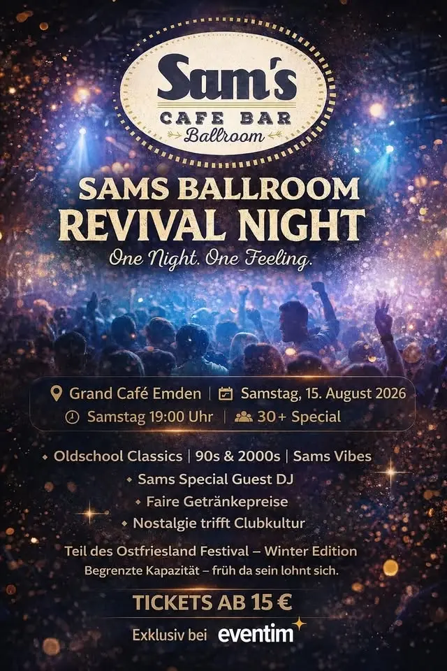 Sams Revival Party - Ostfriesland Festival im Grand Cafe