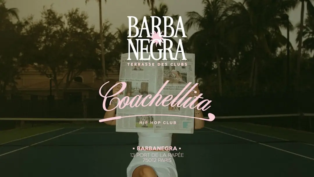 Coachellita X Barbanegra - Lundi 13 Juillet