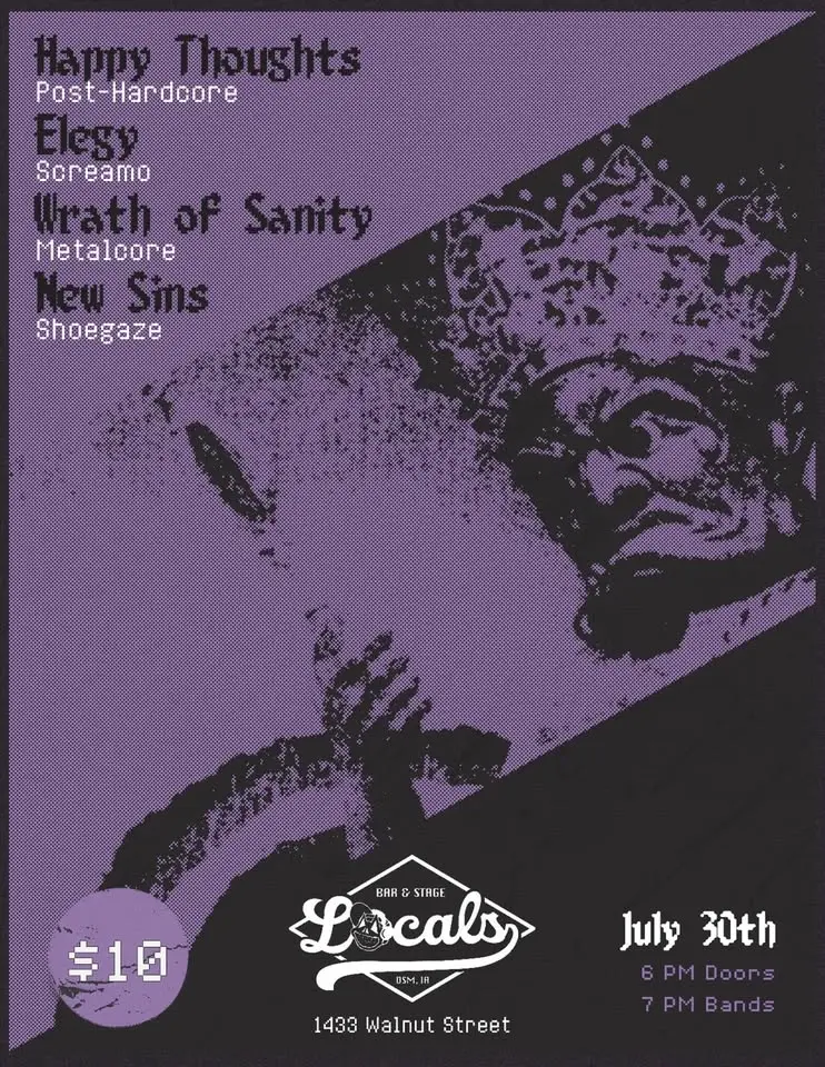 Happy Thoughts, Elegy, Wrath of Sanity, and New Sins at Locals
