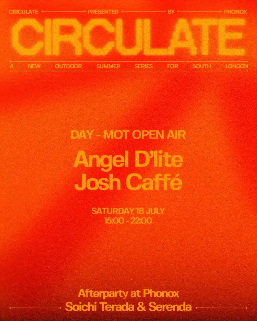 M.O.T Day Party: CIRCULATE with Angel D'lite, Josh Caffé + Phonox afterparty
