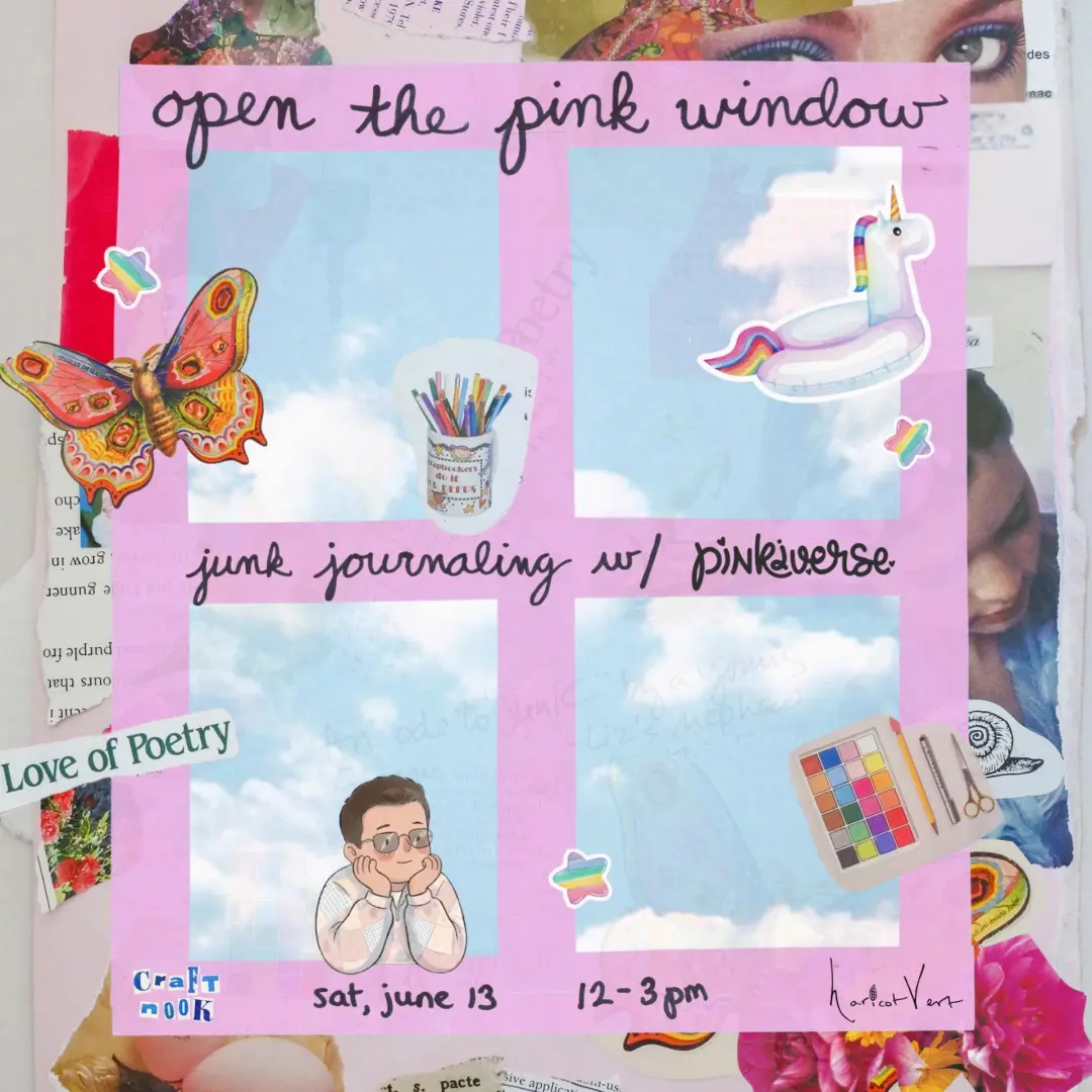 open the pink window: junk journaling w/ @mypinkiverse