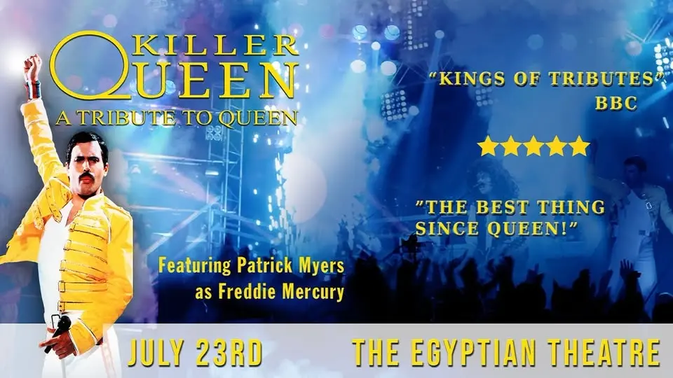 Killer Queen: A Tribute To Queen ft Patrick Myers as Freddie Mercury