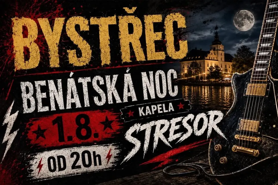 BYSTŘEC!!🤟🤩❤️❤️ Tradiční 60.BENÁTSKÁ NOC se Stresorem!🤟😁😁😁