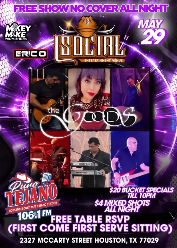 The Goods Live May 29th at L Social in Houston