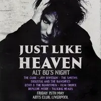 Just Like Heaven: Alt 80s Party (Liverpool)