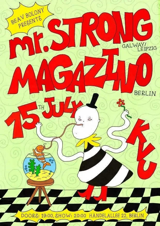 MAGAZINO (punk rocanrol,INT) & MR.STRONG (weirdo roc,Leipzig)