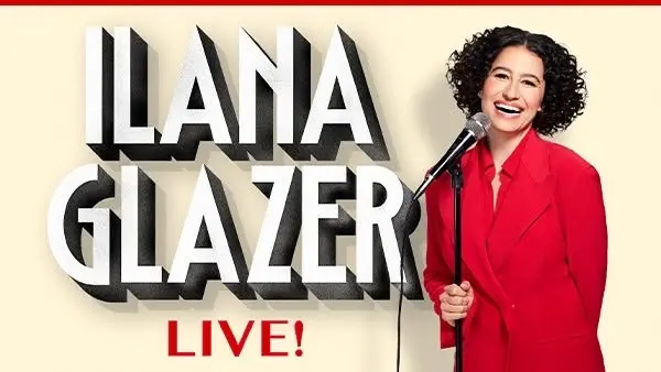 Ilana Glazer LIVE!