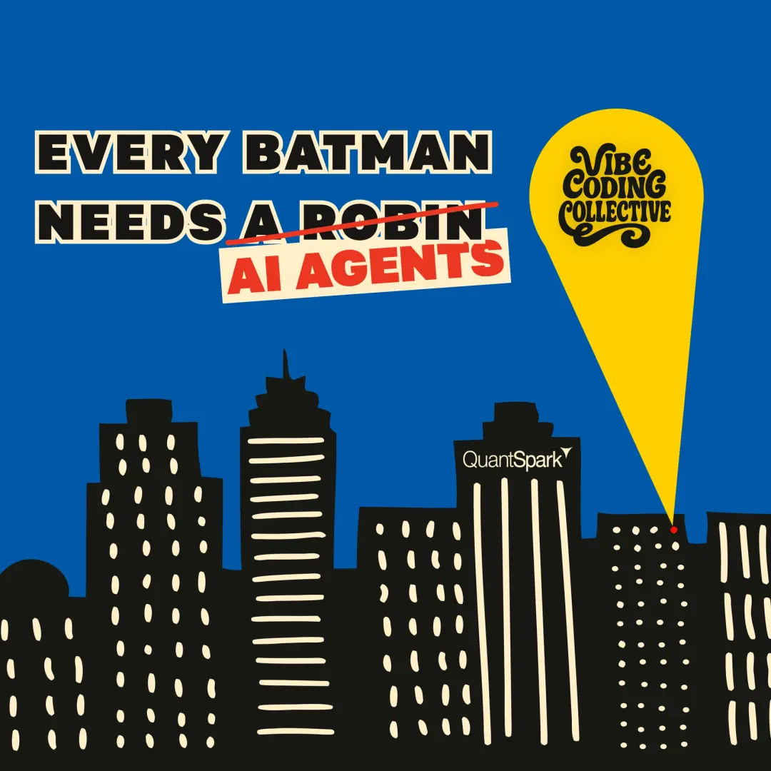 Vibe Coding Collective | Every Batman Needs an AI Agent